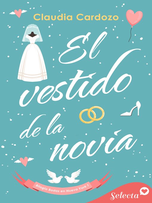 Title details for El vestido de la novia (Bodas en Nueva York 1) by Claudia Cardozo - Available